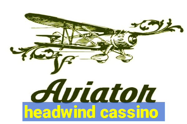 headwind cassino